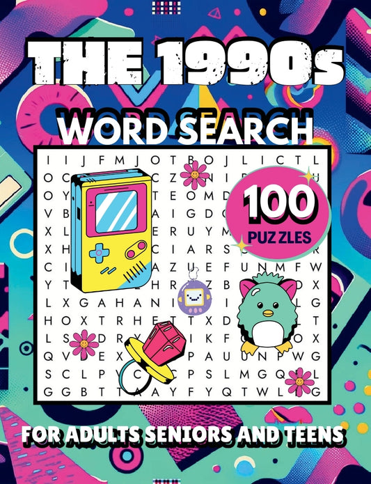 The 1990s Word Search Book – 100 Large Print Puzzles for Adults, Seniors & Teens | Retro 90s Puzzle Book
