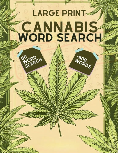 Cannabis Word Search Puzzle Book: Fun and Challenging Weed-Themed Brain Games for Stoners & Enthusiasts