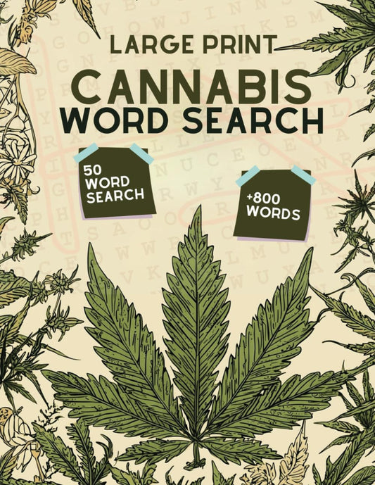 Cannabis Word Search Puzzle Book – 50+ Weed-Themed Puzzles for Adults | Stoner Brain Games & 420 Culture Fun | Large Print
