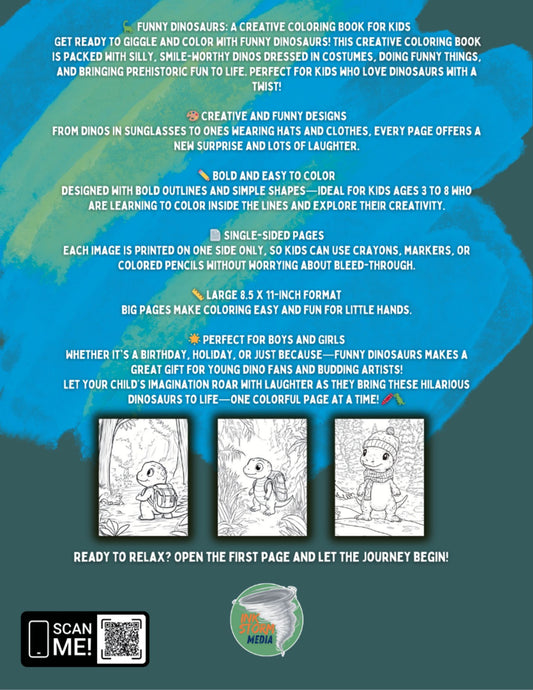 Funny Dinosaurs – A Creative Coloring Book for Kids Who Love to Laugh & Color