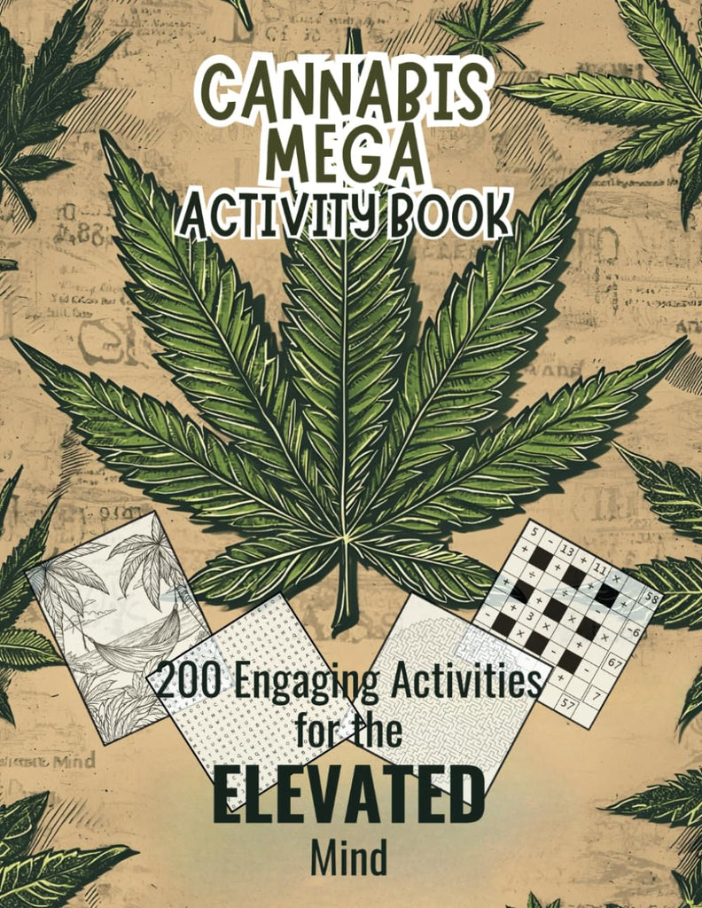Cannabis Mega Activity Book – 420-Themed Adult Puzzles, Coloring & Brain Games | 225 Pages of Weed-Inspired Fun